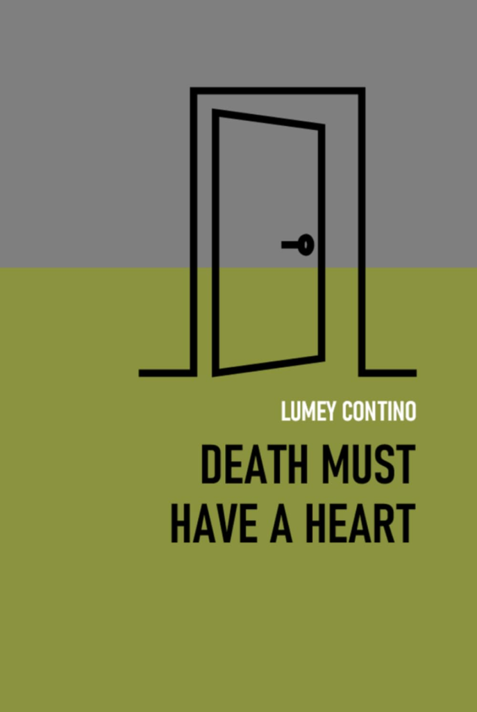 Poetry Book Death Must Have a Heart by contemporary author Lumey Contino