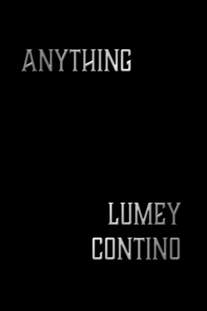 Book Anything - contemporary poetry by author Lumey Contino