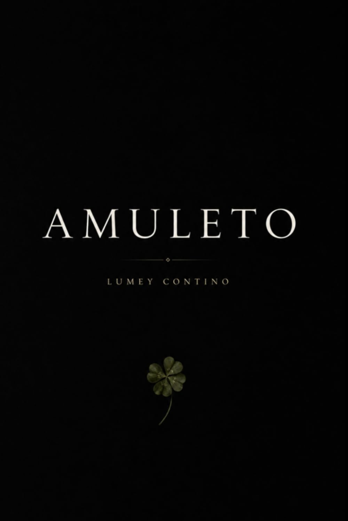 Lumey Contino - Amuleto - Narrativa Contemporánea